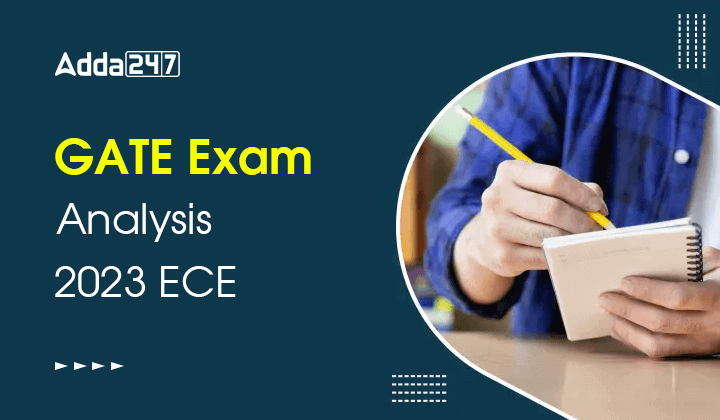 GATE Exam Analysis 2023 ECE Difficulty Level Subject Wise Weightage