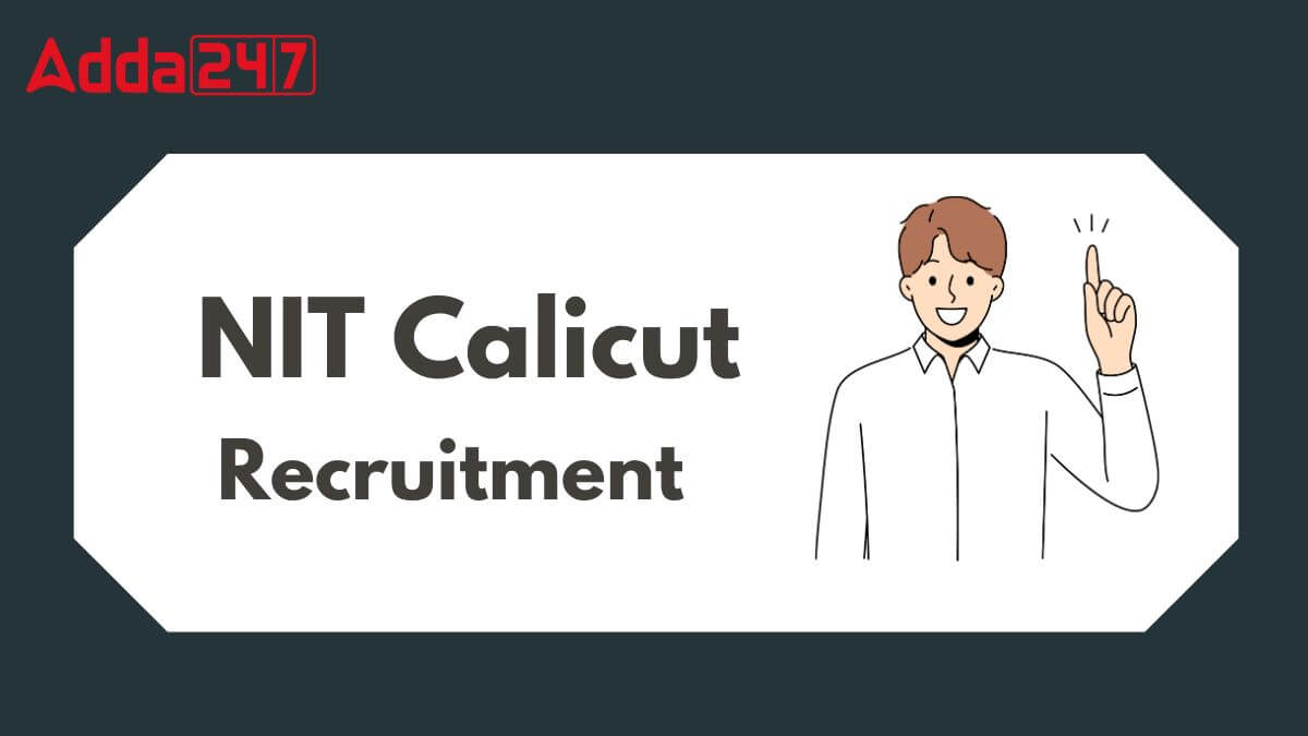 NIT Calicut Diploma Apprentice Trainees Recruitment 2025 Notification Out