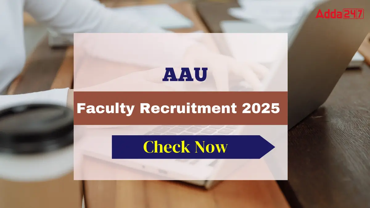 Aau Faculty Recruitment Check Salary Selection Process