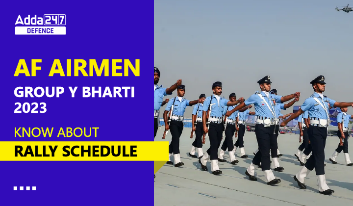 Iaf Airmen Group Y Bharti Know About Rally Schedule