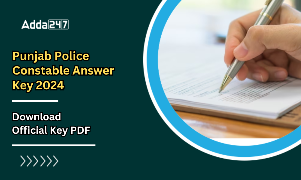 Punjab Police Constable Answer Key 2024 Out Last Date For Raise