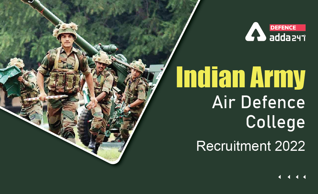 Indian Army Air Defence College Recruitment 2022 for Steno, LDC and LA