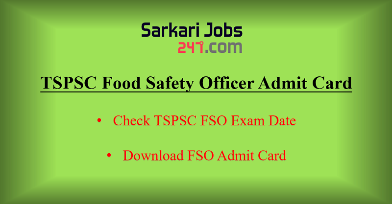 tspsc-food-safety-officer-admit-card-out-check-exam-date