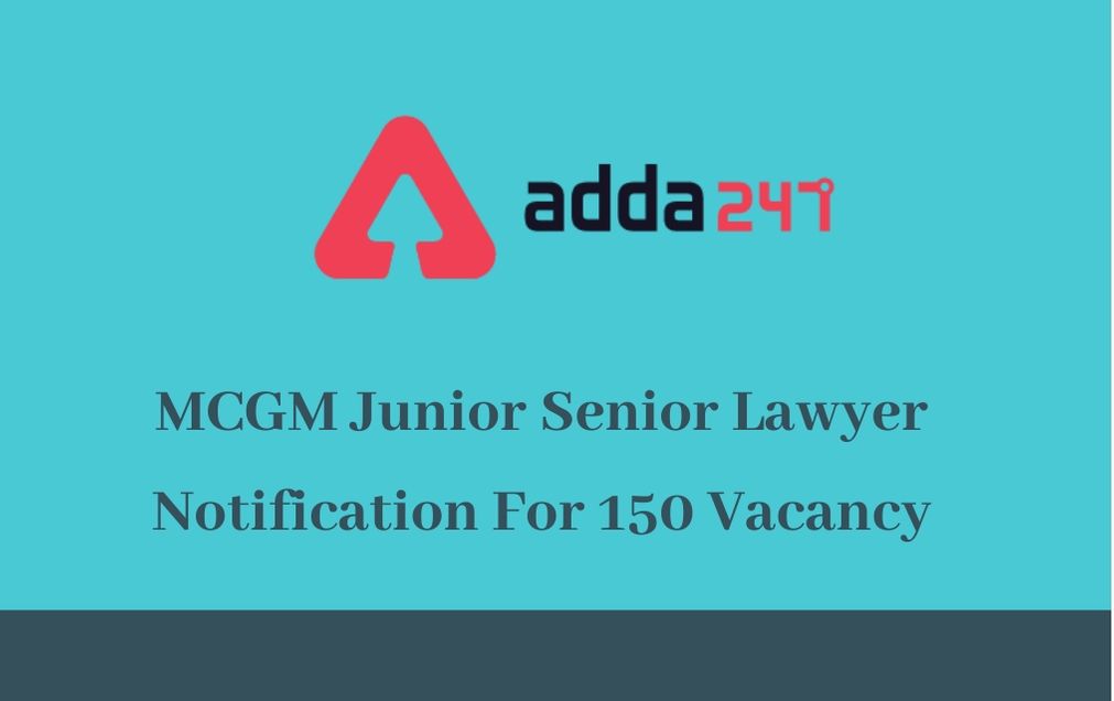 Mcgm Lawyer Recruitment 2020 For 150 Vacancy Apply Here