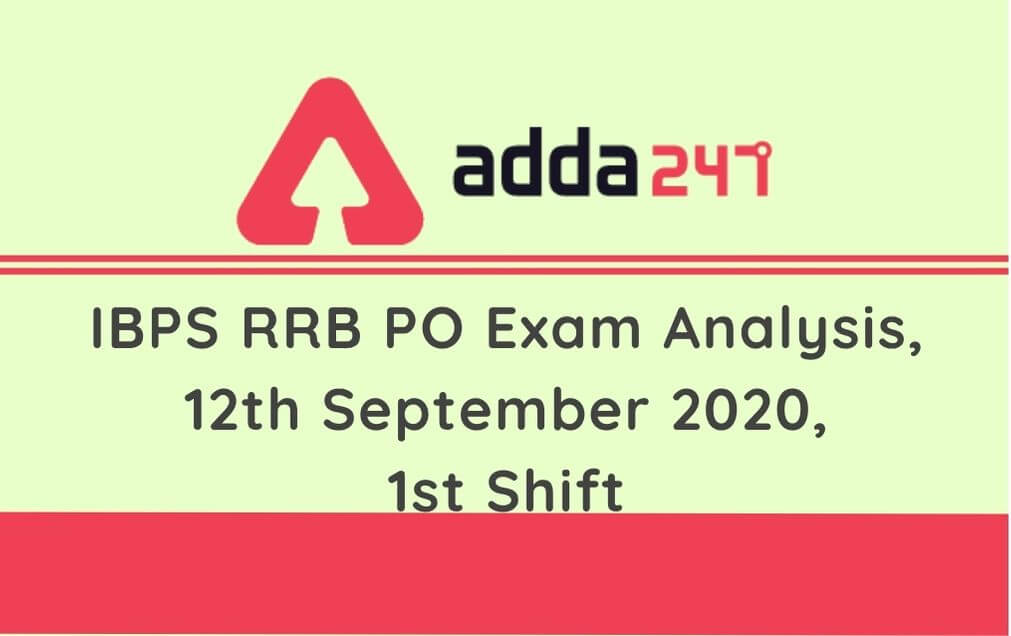 Ibps Rrb Po Exam Analysis Th Sept St Shift Check Topic Wise Overall Review