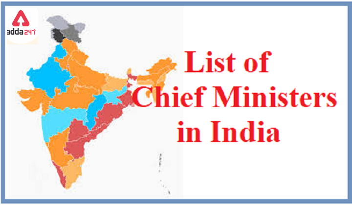 List of Chief Ministers (CM) in India 2020 and Some Key Facts