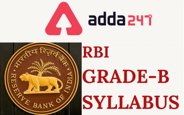 RBI Grade B Syllabus 2021: Check Phase I And II Detailed Syllabus