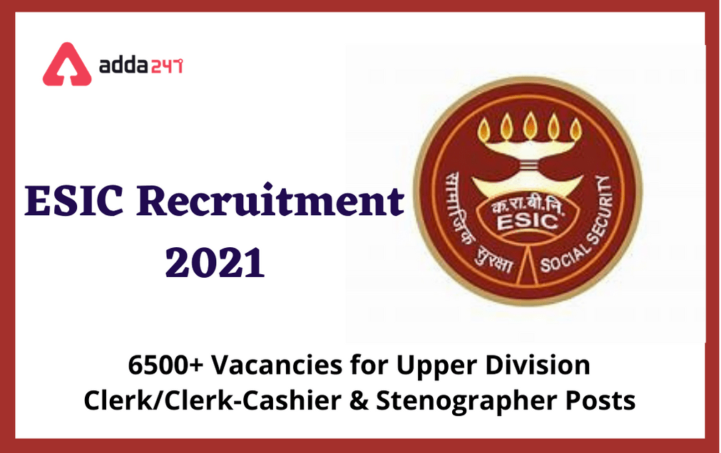 Esic Recruitment 2021 6552 Notification For Udc Stenographer Posts