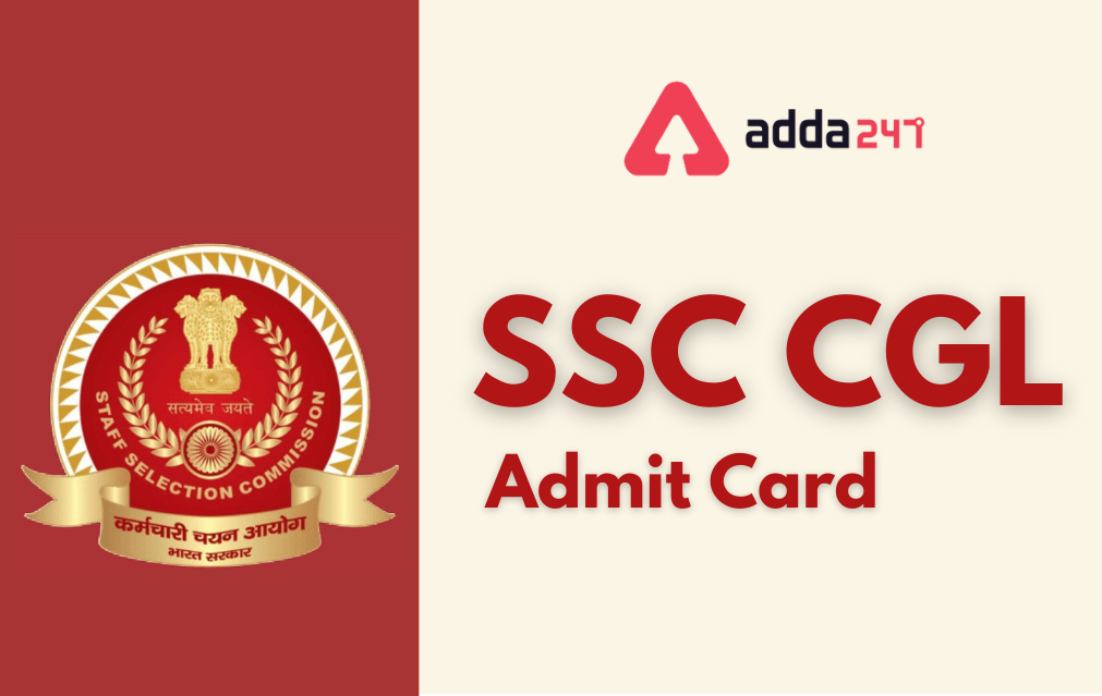 Ssc Cgl Admit Card Out Download Hall Ticket Link