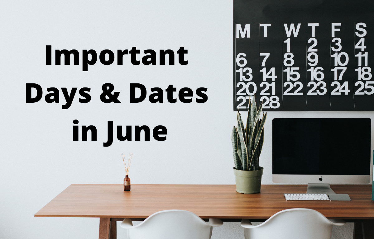 Important Days In June 2022 All Details 