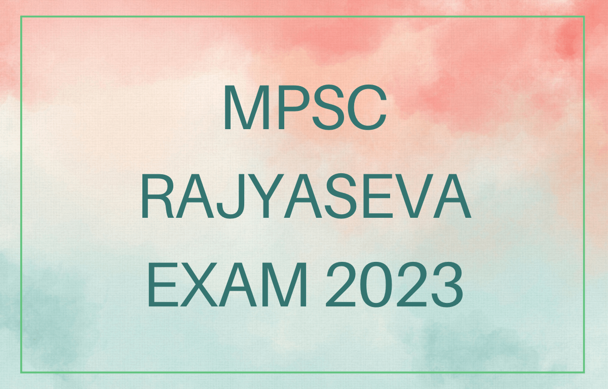 MPSC Rajyaseva Exam 2023, Last Date to Apply for 673 Posts