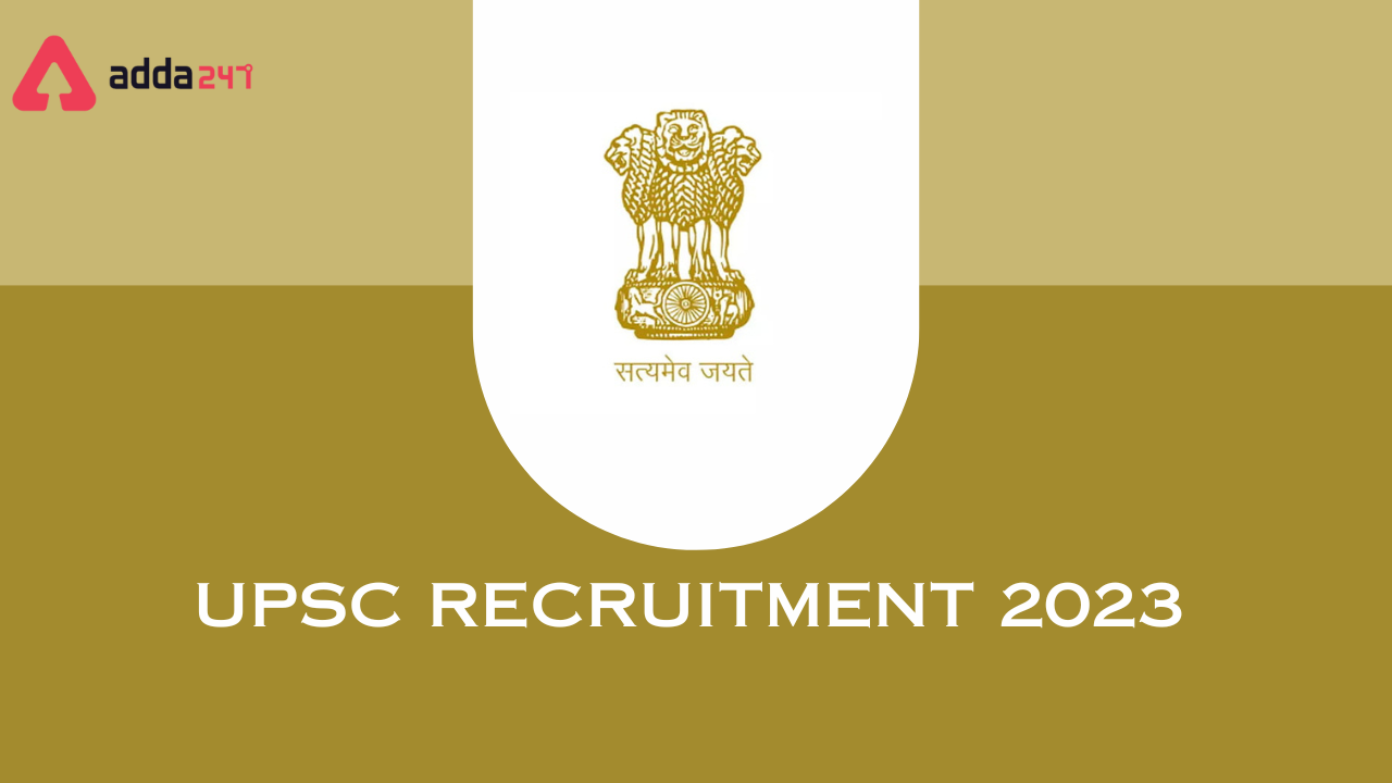 Upsc Recruitment 2023 Interview Date Selection Process 9897