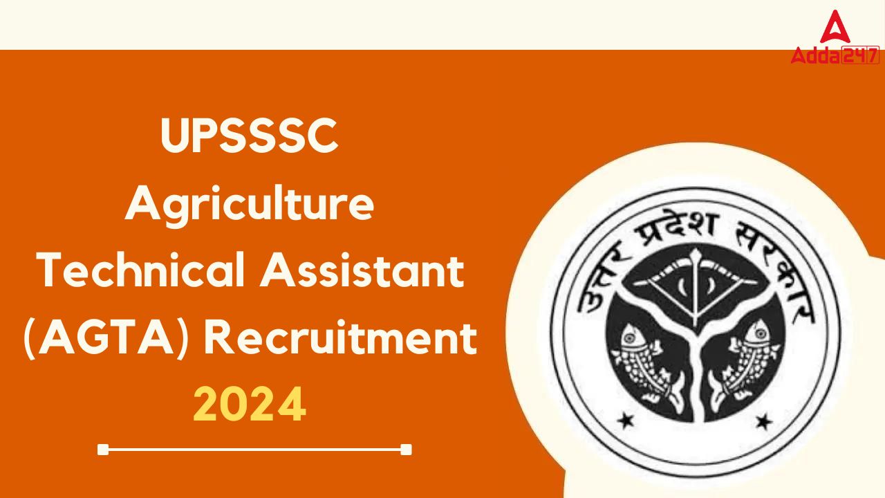 UPSSSC AGTA Recruitment 2024 Apply Online Before 31st May