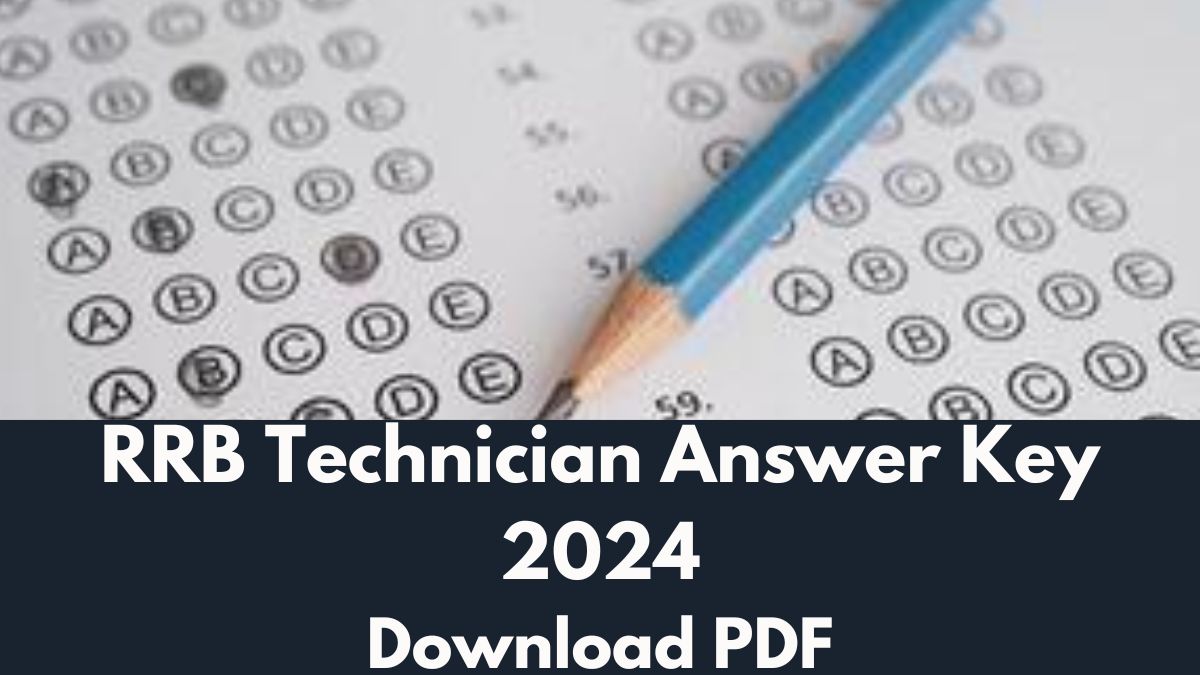 Rrb Technician Grade Answer Key Out Response Sheet Pdf