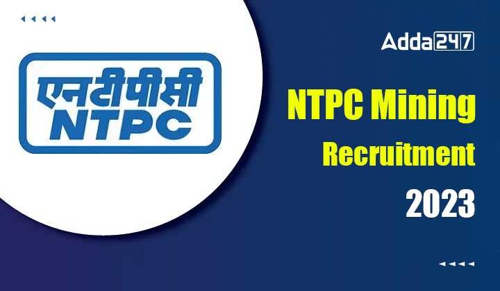 Ntpc Mining Recruitment Last Date To Apply Online For Vacancies