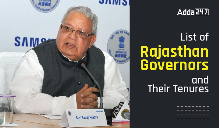 List of Rajasthan Governors and Their Tenures-01