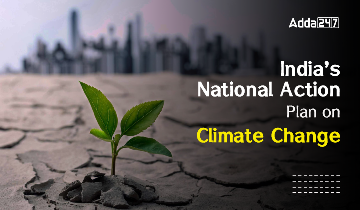 main purpose of national action plan on climate change in india