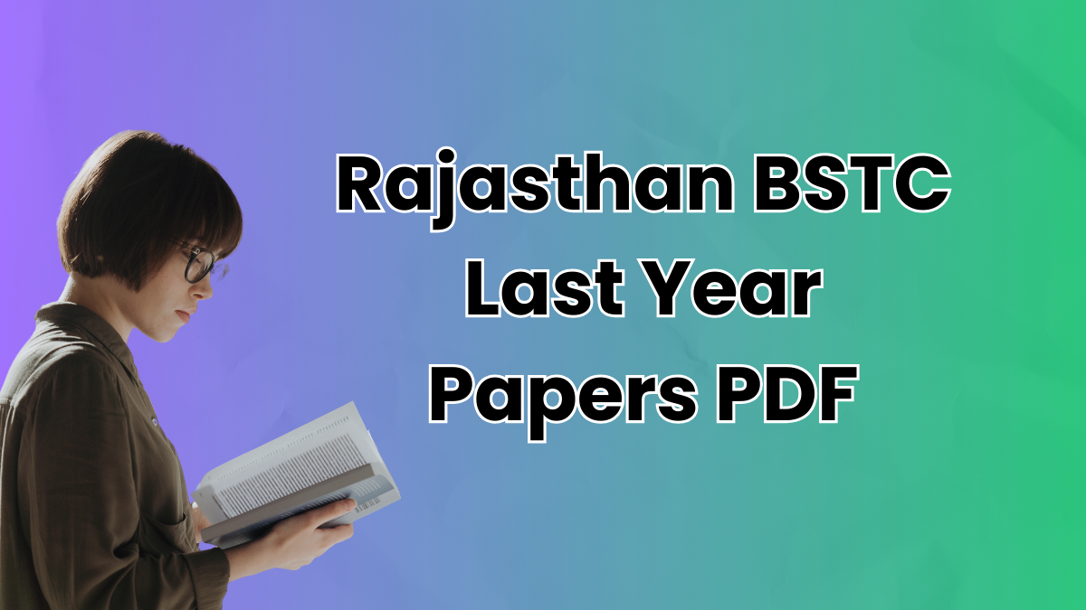 Bstc Previous Year Question Papers Download Pdf