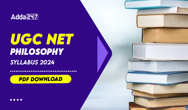 UGC NET Philosophy Syllabus