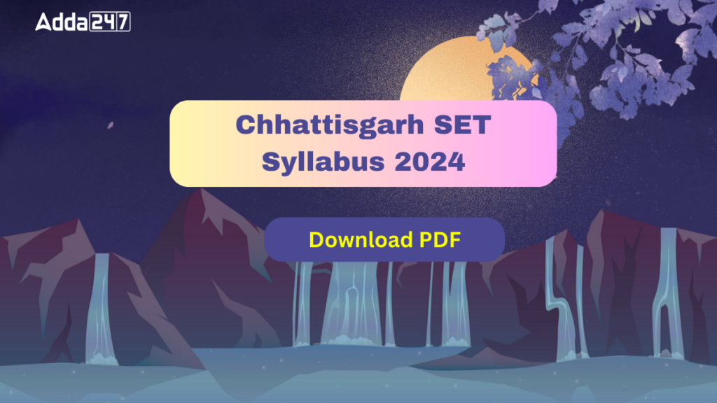 CG SET Syllabus 2024 Paper 1 and 2 With Exam Pattern_2.1