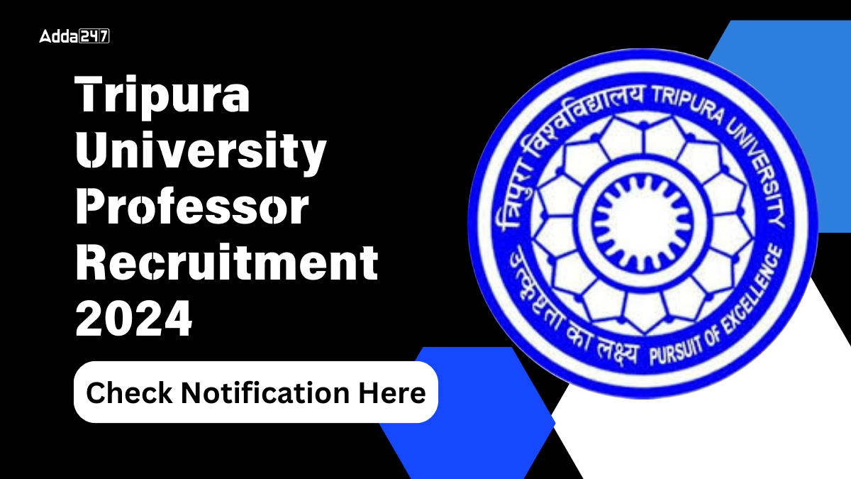 Tripura University Professor Recruitment 2024 Out for 51 Post, Apply ...