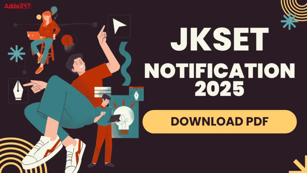 JKSET 2025 Notification Out, Apply Link, Exam Date_2.1