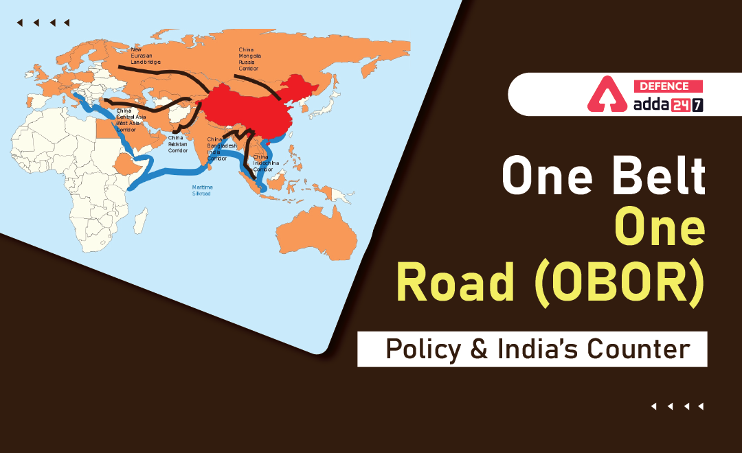 One Belt One Road OBOR Policy and India s Counter