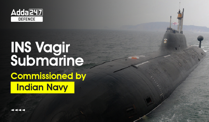 INS Vagir Submarine Commissioned By Indian Navy