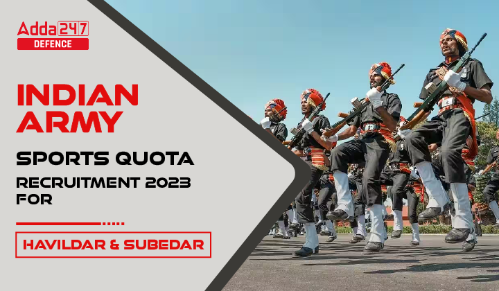 Indian Army Sports Quota Recruitment 2023, Last Day to Apply