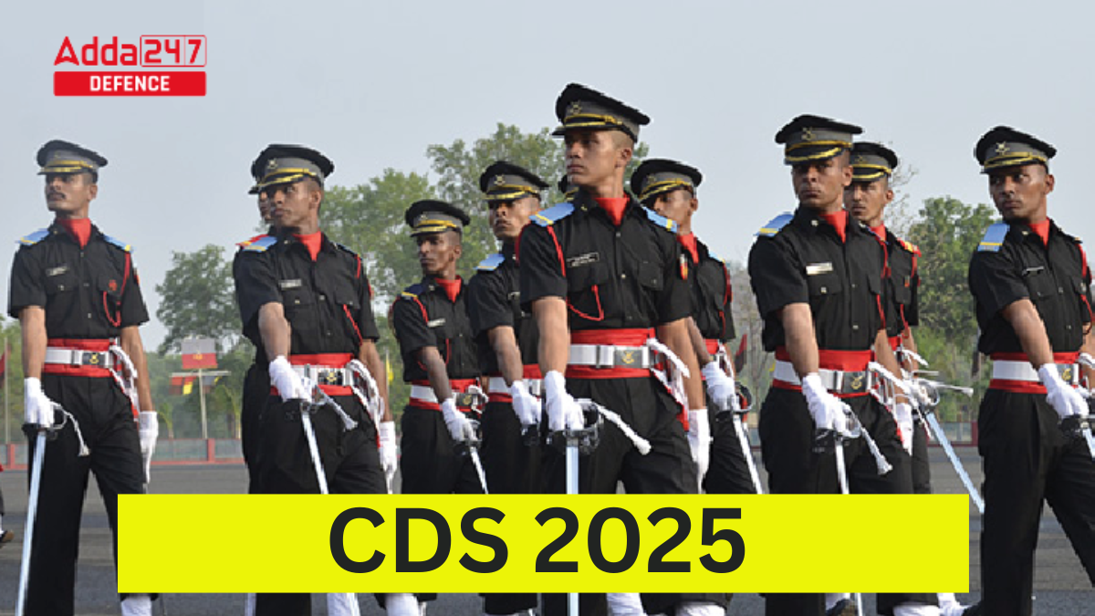 CDS 1 2025 Notification, Age limit, Eligibility Criteria and Selection