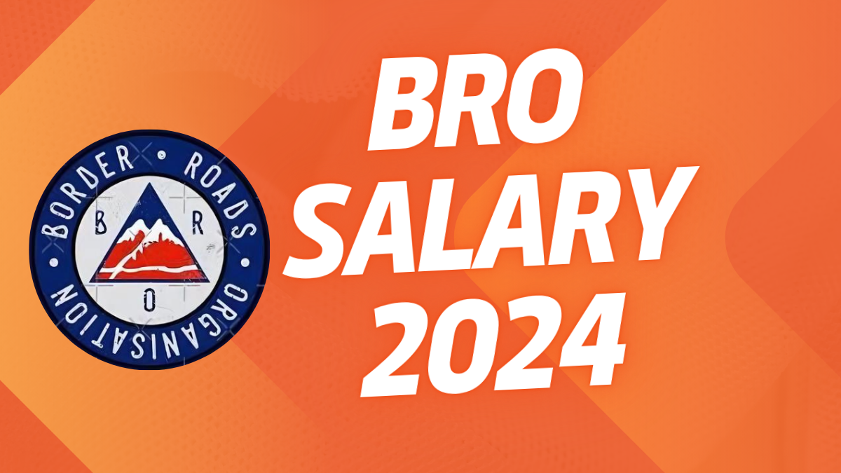 BRO Salary 2024, Check Perks and Allowances of BRO Employees