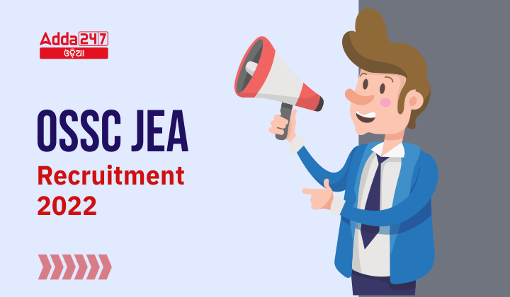 OSSC JEA Recruitment 2022 Apply Online for 130 Posts | Odia govt jobs_2.1