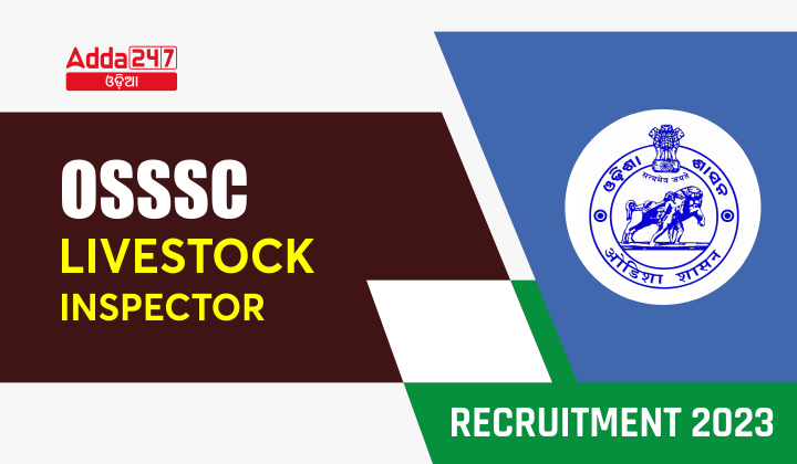 OSSSC Livestock Inspector Recruitment 2023