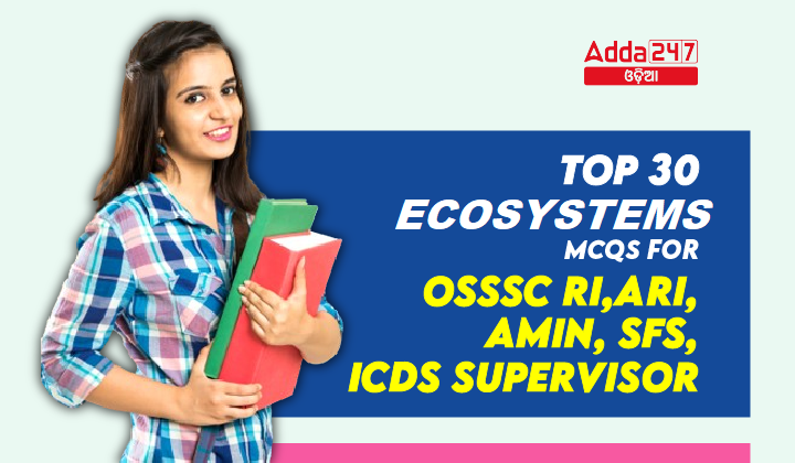 Top Ecosystems Mcqs For Osssc Ri Ari Amin Sfs Icds Supervisor