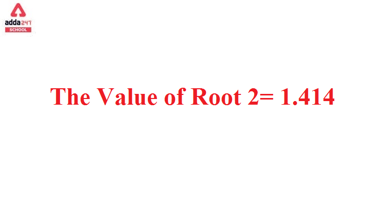 Value Of Root 2 
