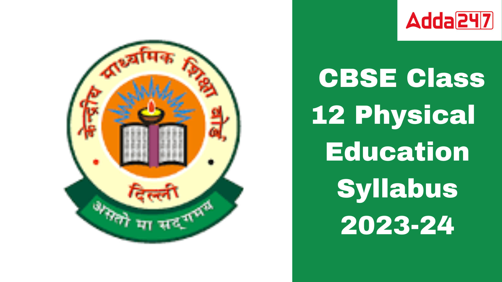 Physical Education Class 12 Syllabus 2024 25 Check Exam Pattern Mark Distribution