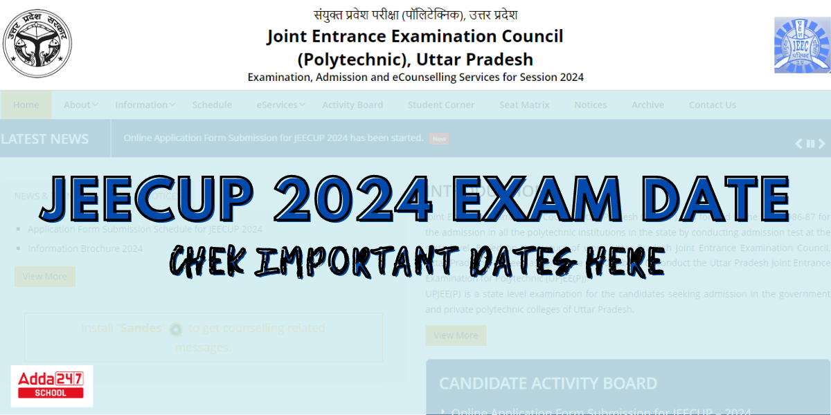 Jeecup 2024 Exam Date Out Check Up Polytechnic Form Correction Last Date