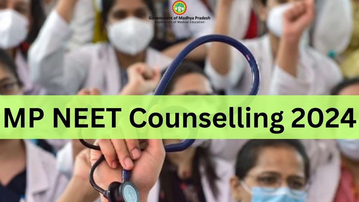 MP NEET Counselling 2024 Round 2 Edit Registration Facility (Ongoing