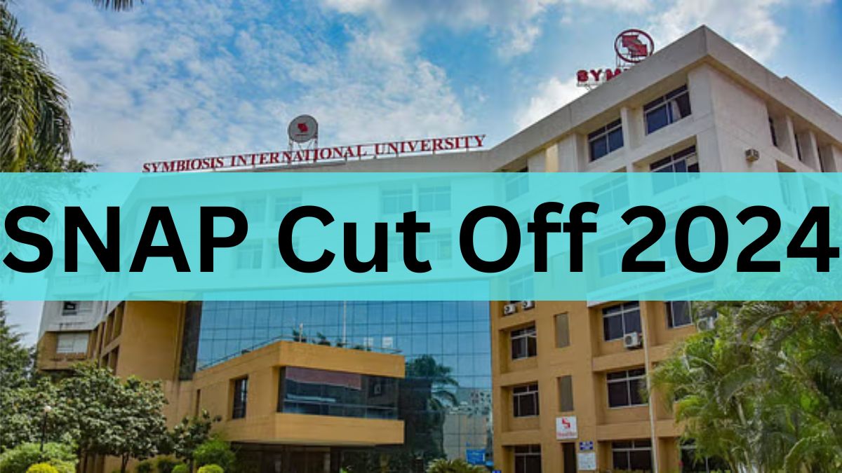 SNAP Cut Off 2024, Check Symbiosis Cut Off 2024 (Expected), Previous ...