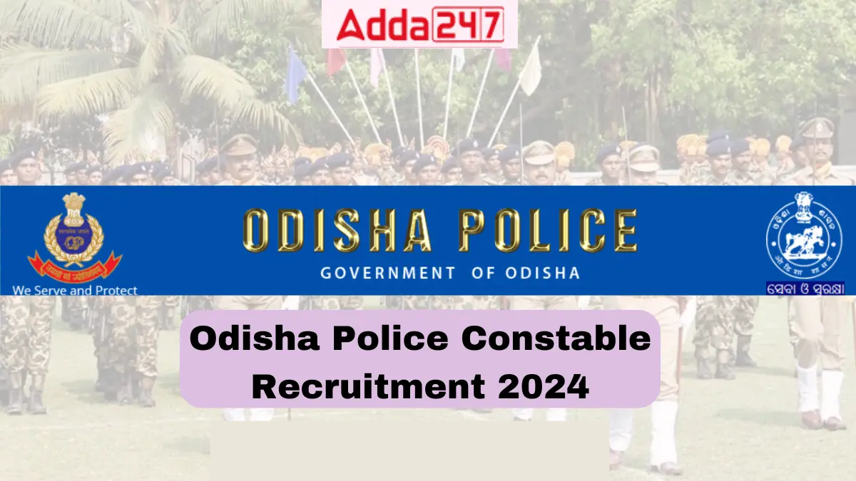 Odisha Police Constable Exam Date 2024 Out, Check OSAP IRB Exam