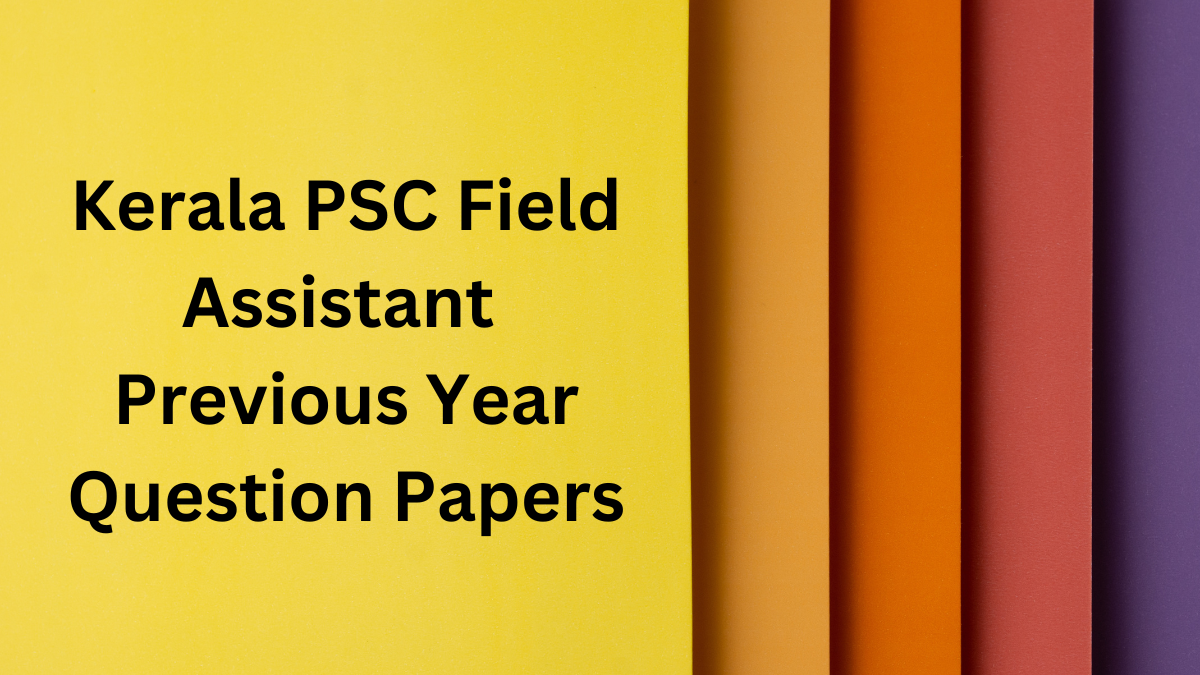 Kerala Psc Field Assistant Previous Year Paper Download Pdf