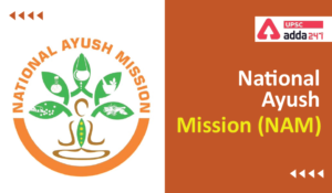 National Ayush Mission Scheme UPSC