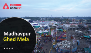 Madhavpur Ghed Mela UPSC