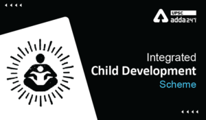 Integrated Child Development Scheme