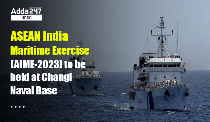 Asean India Maritime Exercise Aime To Be Held At Changi Naval Base