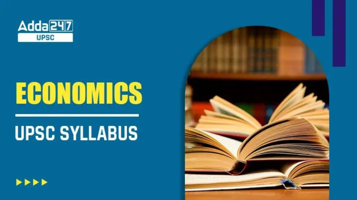 Upsc Economics Syllabus 2025 Prelims And Mains Economic Pdf