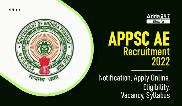 APPSC AE Recruitment 2022 Notification, Apply Online, Eligibility, Vacancy, Syllabus-01