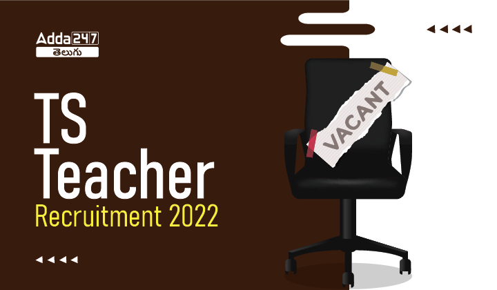 TS Teacher Recruitment 2022-01