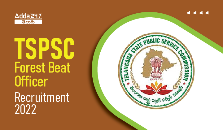 TSPSC Forest Beat Officer Recruitment 2022