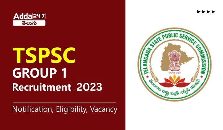 TSPSC Group 1 Recruitment 2023